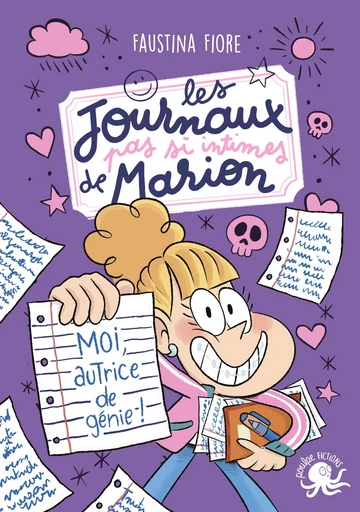 Les journaux (pas si intimes) de Marion - Moi, autrice de génie ! – Roman jeunesse humour – Journal intime pour enfants – Carnet secret – Aventure drôle – Dès 8 ans - Faustina Fiore - edi8