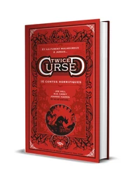 Twice Cursed - 16 contes horrifiques - réécritures fantastiques et horrifiques de contes