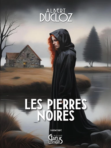 Les pierres noires - Albert Ducloz - Gaelis