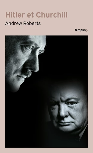 Hitler et Churchill - Andrew Roberts - Place des éditeurs