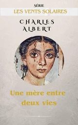 Une mère entre deux vies