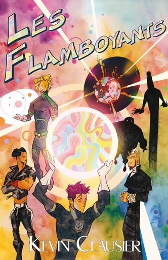 Les Flamboyants - Kevin Clausier - Librinova