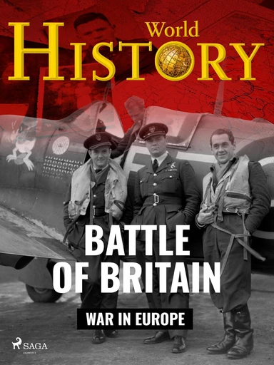 Battle of Britain - World History - Saga Egmont International