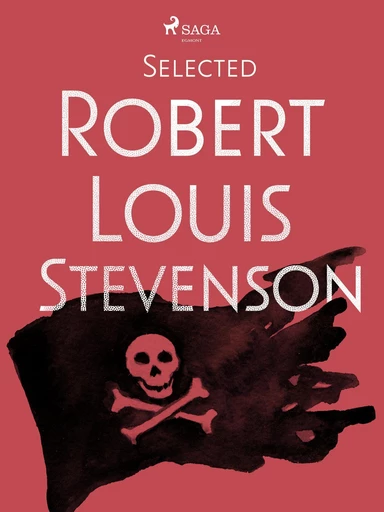 Selected Robert Louis Stevenson - Robert Louis Stevenson - Saga Egmont International