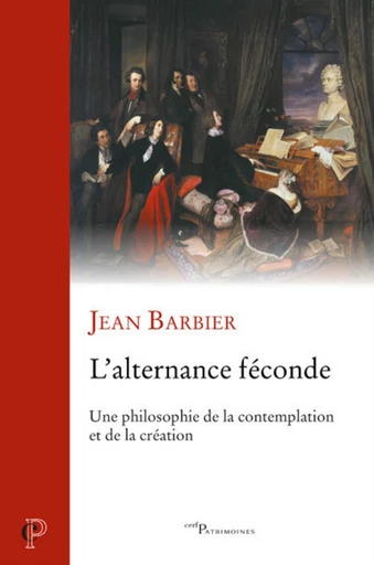 L'ALTERNANCE FECONDE -  BARBIER JEAN - Editions du Cerf