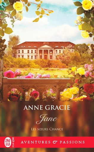 Les Soeurs Chance (Tome 3) - Jane - Anne Gracie - J'ai Lu