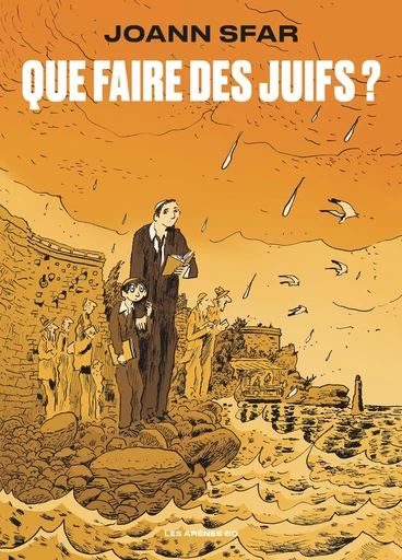 Que faire des juifs ? - Joann Sfar - Groupe Margot