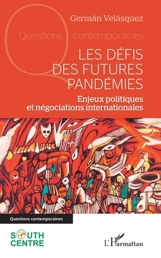 Les défis des futures pandémies - Germán Velásquez - Editions L'Harmattan