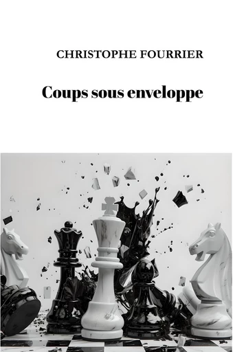 Coups sous enveloppe - Christophe Fourrier - 5 sens éditions