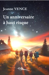 Un anniversaire à haut risque