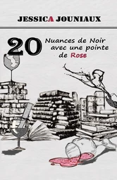 20 nuances de noir avec une pointe de rose