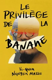 Le Privilège de la banane