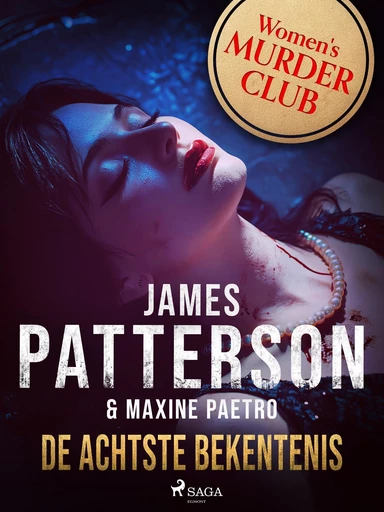 De achtste bekentenis - James Patterson, Maxine Paetro - Saga Egmont International