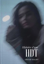 Histoire d'une HDT