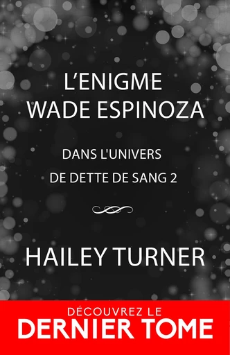 L’Enigme Wade Espinoza - Hailey Turner - MxM Bookmark