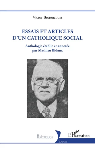 Essais et articles d’un catholique social - Victor Bettencourt - Editions L'Harmattan