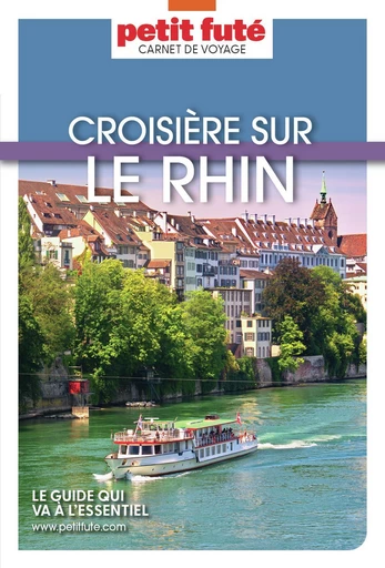 CROISIÈRE RHIN 2025/2026 Carnet Petit Futé - Dominique Auzias, Jean-Paul Labourdette - Petit Futé