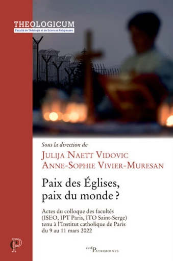 PAIX DES EGLISES, PAIX DU MONDE -  VIVIER-MURESAN ANNE-SOPHIE - Editions du Cerf