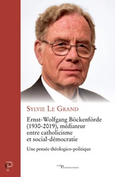 ERNST-WOLFGANG BOCKENFORDE (1930-2019), MEDIATEURENTRE CATHOLICISME ET SOCIAL-DEMOCRATIE - UNE PENS