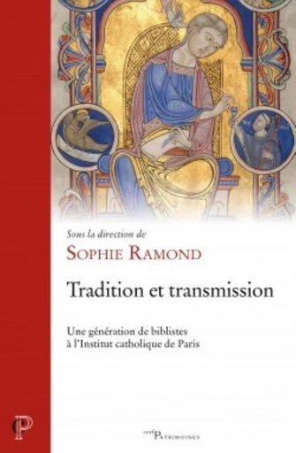 TRADITION ET TRANSMISSION -  RAMOND SOPHIE - Editions du Cerf