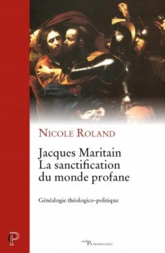 JACQUES MARITAIN -  NICOLE ROLAND - Editions du Cerf