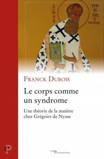 LE CORPS COMME UN SYNDROME -  DUBOIS FRANCK - Editions du Cerf