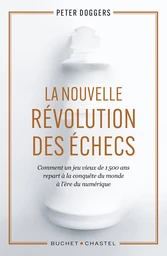 La nouvelle révolution des échecs