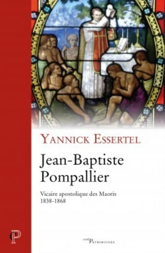 JEAN-BAPTISTE POMPALLIER -  ESSERTEL YANNICK - Editions du Cerf