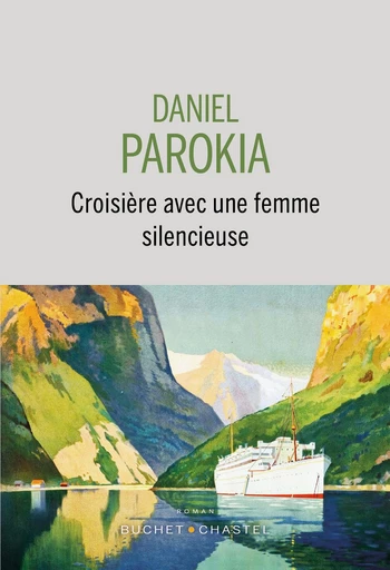 Croisière avec une femme silencieuse - Daniel Parokia - Libella