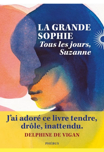 Tous les jours, Suzanne - Sophie LA GRANDE - Libella