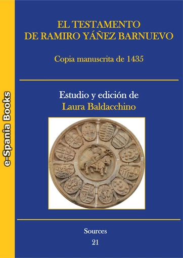 El testamento de Ramiro Yáñez de Barnuevo - Laura Baldacchino - e-Spania Books