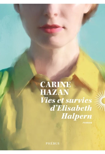 Vies et survies d'Elisabeth Halpern - Carine HAZAN - Libella