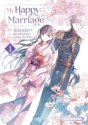 My Happy Marriage - Tome 01