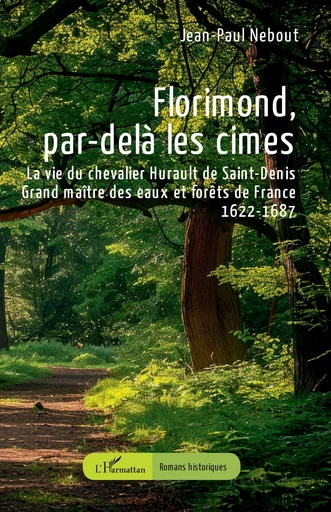 Florimond, par-delà les cimes - Jean-Paul Nebout - Editions L'Harmattan