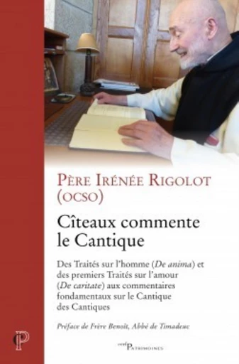 CÎTEAUX COMMENTE LE CANTIQUE -  RIGOLOT IRENEE - Editions du Cerf