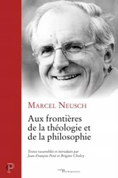 AUX FRONTIÈRES DE LA THÉOLOGIE ET DE LA PHILOSOPHIE