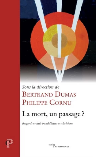 LA MORT, UN PASSAGE ? -  DUMAS BERTRAND - Editions du Cerf