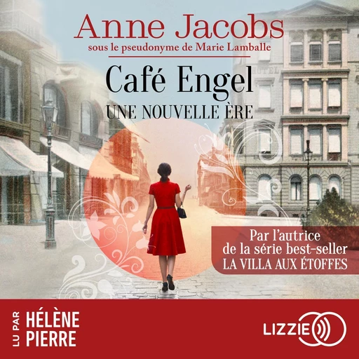 Une nouvelle ère - Café Engel - Tome 1 - Anne Jacobs - Univers Poche