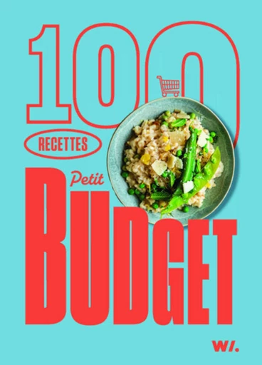 100 recettes petit budget -  Collectif - LEC communication (A.Ducasse)