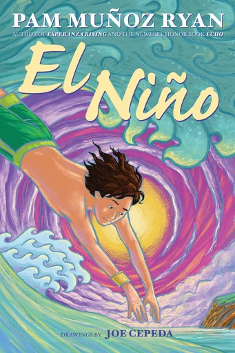 El Niño - Pam Munoz Ryan - Scholastic Inc.