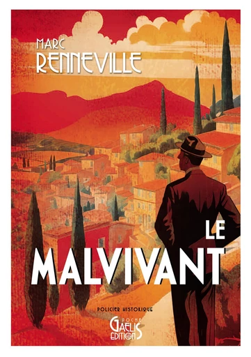 Le malvivant - Marc Renneville - Gaelis