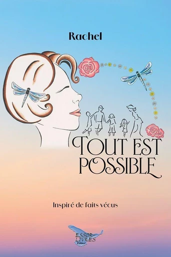 Tout est possible - Rachel . - Distribulivre