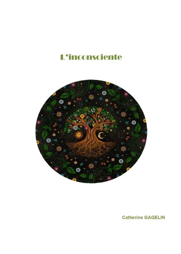 L’Inconsciente - Catherine Gagelin - Librinova