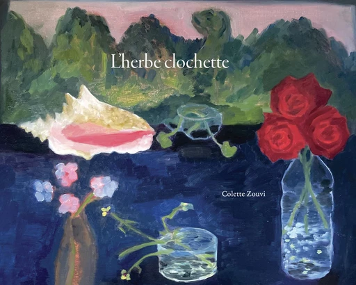 L’herbe clochette - Colette Zouvi - Poètes de brousse