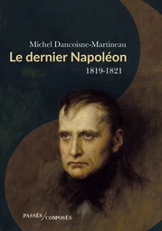 Le dernier Napoléon