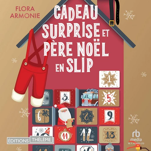 Cadeau surprise et père Noël en slip - Flora Armonie - Editions Theleme from W. F. Howes