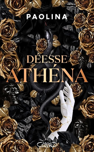 Déesse Athéna : La nouvelle Dark Romance phénomène sur Wattpad : plus de 5 millions de lecteurs - Livre Nouveauté 2025 -  Paolina - Michel Lafon