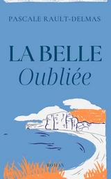 La Belle oubliée