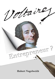 VOLTAIRE ENTREPRENEUR ?