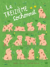 Le treizième cochonnet